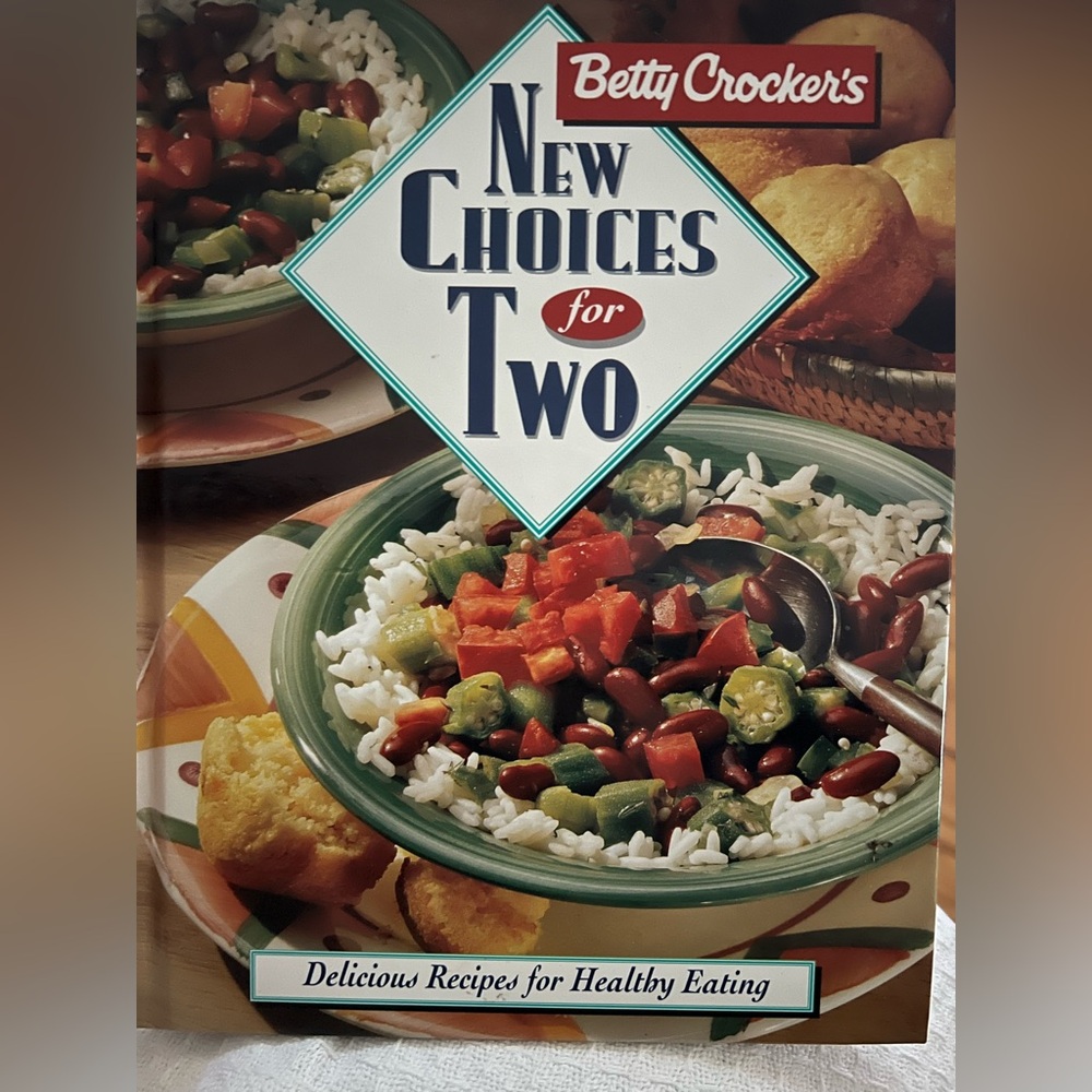 Betty Crockers New Choices for Two Cook Book